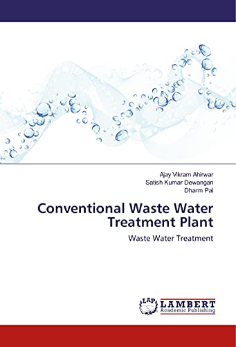 9786202076586: Conventional Waste Water Treatment Plant: Waste Water Treatment