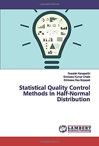Stock image for Statistical Quality Control Methods In Half-Normal Distribution for sale by Books Puddle