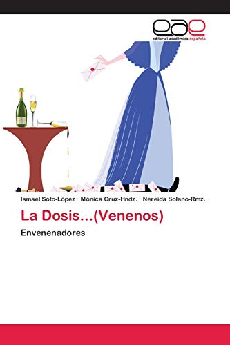 Stock image for La Dosis.(Venenos) for sale by Chiron Media