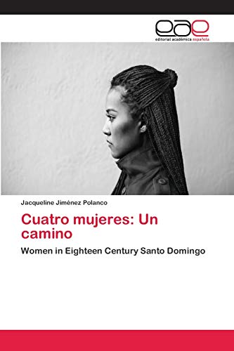 Stock image for Cuatro mujeres: Un camino for sale by Chiron Media