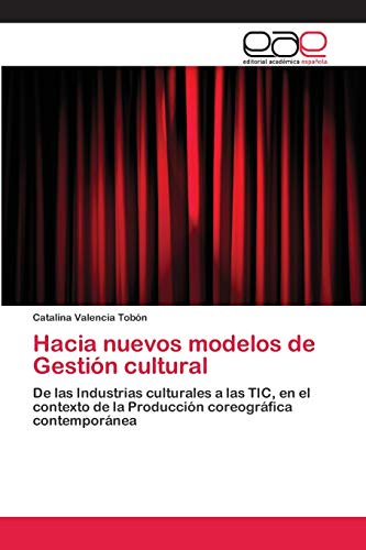 Stock image for Hacia nuevos modelos de Gestion cultural for sale by Chiron Media