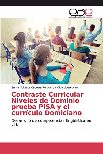 Beispielbild fr Contraste Curricular Niveles de Dominio prueba PISA y el curriculo Domiciano zum Verkauf von Chiron Media