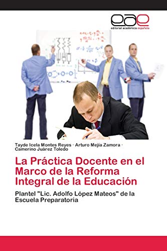 Stock image for La Practica Docente en el Marco de la Reforma Integral de la Educacion for sale by Chiron Media