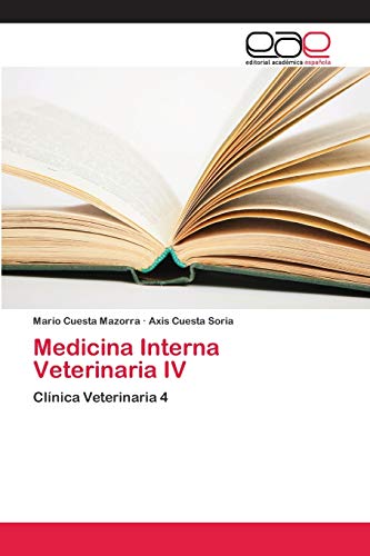 Stock image for Medicina Interna Veterinaria IV: Clnica Veterinaria 4 (Spanish Edition) for sale by Lucky's Textbooks