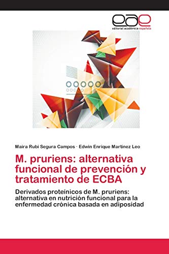 Stock image for M. pruriens: alternativa funcional de prevencin y tratamiento de ECBA -Language: spanish for sale by GreatBookPrices