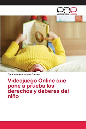Imagen de archivo de Videojuego Online que pone a prueba los derechos y deberes del nio (Spanish Edition) a la venta por Lucky's Textbooks