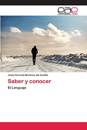 9786202106856: Saber y conocer: El Lenguaje (Spanish Edition)