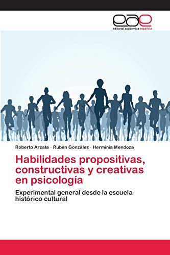 Stock image for Habilidades propositivas, constructivas y creativas en psicologa (Spanish Edition) for sale by Lucky's Textbooks