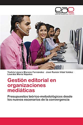 Stock image for Gestin editorial en organizaciones mediticas (Spanish Edition) for sale by Lucky's Textbooks
