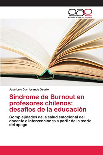 Imagen de archivo de Sindrome de Burnout en profesores chilenos: desafios de la educacion a la venta por Chiron Media