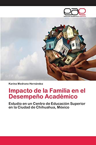 Imagen de archivo de Impacto de la Familia en el Desempeno Academico a la venta por Chiron Media