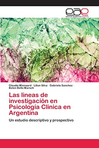 Imagen de archivo de Las lineas de investigacion en Psicologia Clinica en Argentina a la venta por Chiron Media