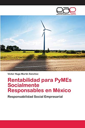 Stock image for Rentabilidad para PyMEs Socialmente Responsables en M xico for sale by Ria Christie Collections