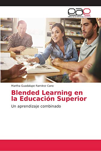 Stock image for Blended Learning en la Educacin Superior: Un aprendizaje combinado (Spanish Edition) for sale by Lucky's Textbooks