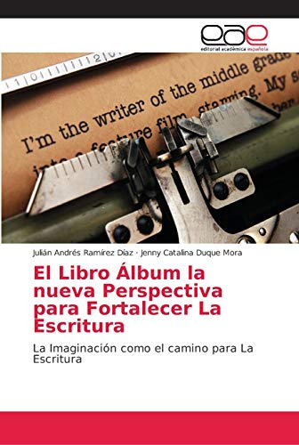 Stock image for El Libro lbum la nueva Perspectiva para Fortalecer La Escritura (Spanish Edition) for sale by Lucky's Textbooks