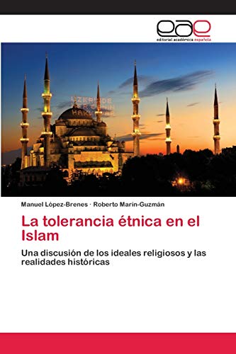 Stock image for La tolerancia tnica en el Islam (Spanish Edition) for sale by Lucky's Textbooks