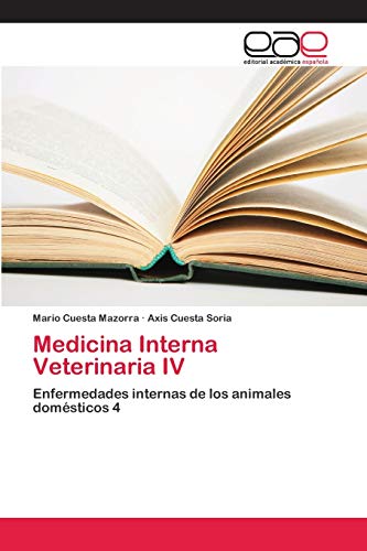 Stock image for Medicina Interna Veterinaria IV: Enfermedades internas de los animales domsticos 4 (Spanish Edition) for sale by Lucky's Textbooks