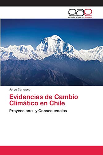 Beispielbild fr Evidencias de Cambio Climatico en Chile zum Verkauf von Chiron Media
