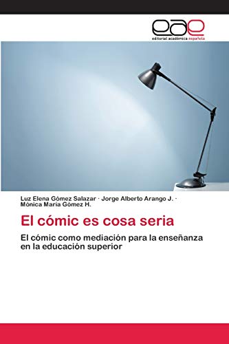 Beispielbild fr El cmic es cosa seria (Spanish Edition) zum Verkauf von Lucky's Textbooks