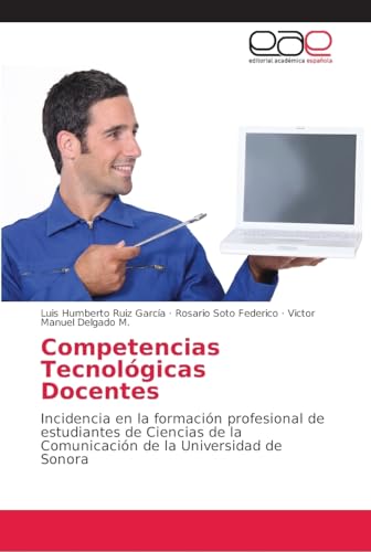 Imagen de archivo de Competencias Tecnolgicas Docentes (Spanish Edition) a la venta por Lucky's Textbooks