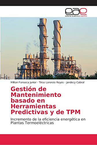 Stock image for Gestion de Mantenimiento basado en Herramientas Predictivas y de TPM for sale by Chiron Media