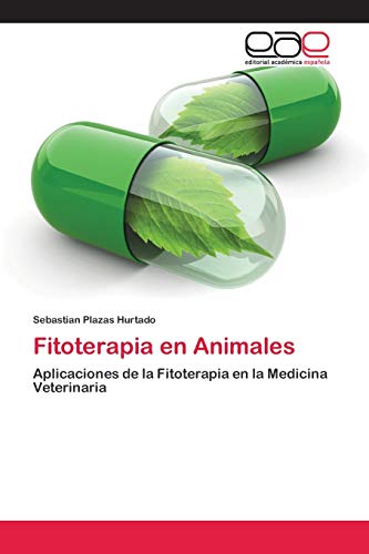 Beispielbild fr Fitoterapia en Animales (Spanish Edition) zum Verkauf von WorldofBooks