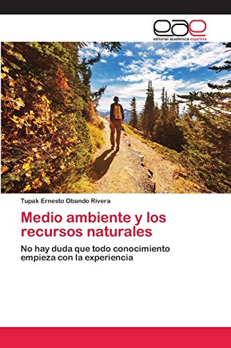 Imagen de archivo de Medio ambiente y los recursos naturales (Spanish Edition) a la venta por Lucky's Textbooks