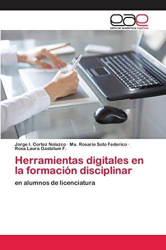 Stock image for Herramientas digitales en la formacion disciplinar for sale by Chiron Media