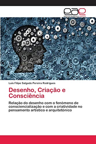 Stock image for Desenho, Criação e Consciência for sale by Ria Christie Collections