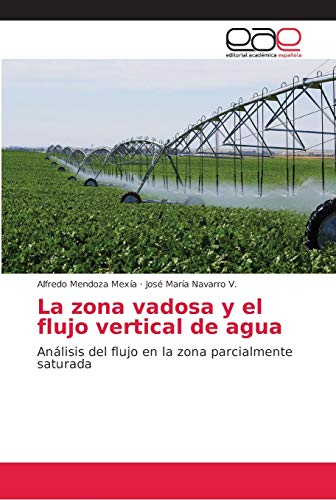 Stock image for La zona vadosa y el flujo vertical de agua for sale by Chiron Media