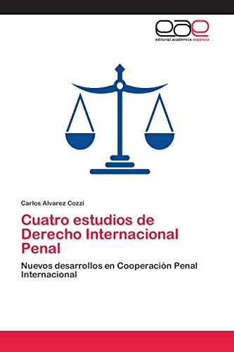 Beispielbild fr Cuatro estudios de Derecho Internacional Penal zum Verkauf von Chiron Media