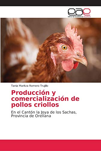 Stock image for Produccin y comercializacin de pollos criollos (Spanish Edition) for sale by Lucky's Textbooks