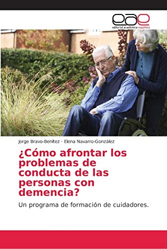 Stock image for ¿C mo afrontar los problemas de conducta de las personas con demencia? for sale by Ria Christie Collections