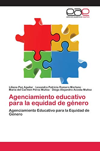 Imagen de archivo de Agenciamiento educativo para la equidad de gnero (Spanish Edition) a la venta por Lucky's Textbooks