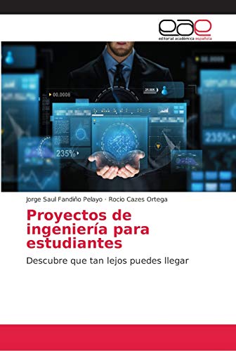 Imagen de archivo de Proyectos de ingeniera para estudiantes: Descubre que tan lejos puedes llegar (Spanish Edition) a la venta por Lucky's Textbooks