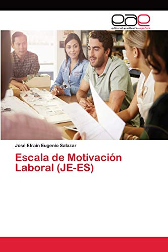 Imagen de archivo de Escala de Motivacin Laboral (JE-ES) (Spanish Edition) a la venta por Lucky's Textbooks