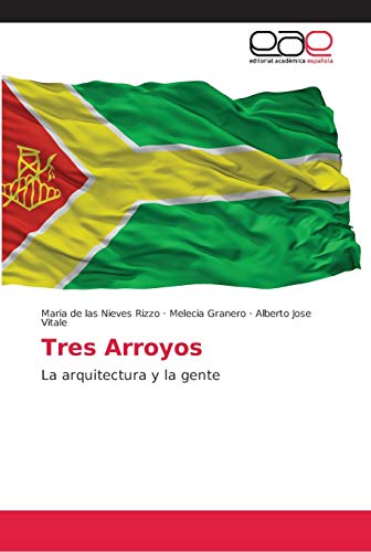 Stock image for Tres Arroyos (Spanish Edition) for sale by Lucky's Textbooks