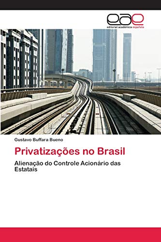 Imagen de archivo de Privatizaes no Brasil (Portuguese Edition) a la venta por Lucky's Textbooks