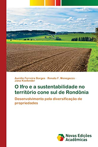 Stock image for O Ifro e a sustentabilidade no territrio cone sul de Rondnia (Portuguese Edition) for sale by Lucky's Textbooks