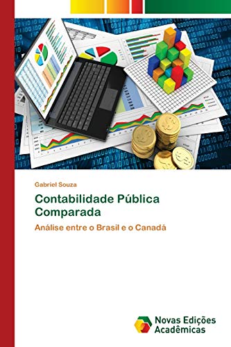 9786202171717: Contabilidade Pblica Comparada: Anlise entre o Brasil e o Canad