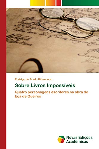Sobre Livros ImpossÃ­veis Rodrigo do Prado Bittencourt Author