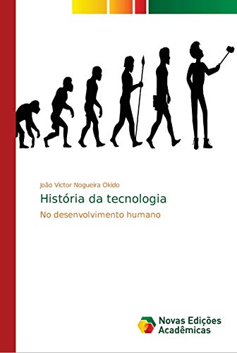 9786202182553: Histria da tecnologia (Portuguese Edition)