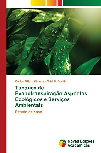 Stock image for Tanques de Evapotranspirao: Aspectos Ecolgicos e Servios Ambientais (Portuguese Edition) for sale by Lucky's Textbooks