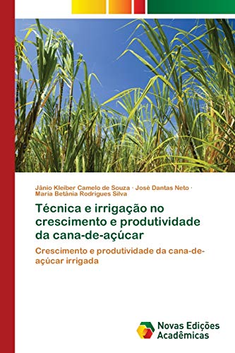 Stock image for Tcnica e irrigao no crescimento e produtividade da canadeacar Portuguese Edition for sale by PBShop.store US