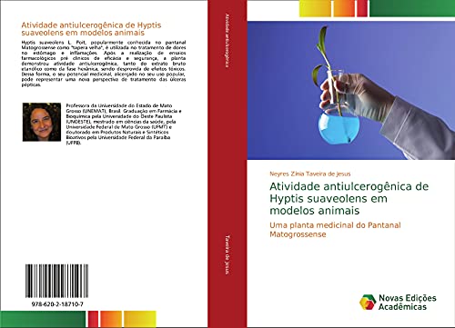 Beispielbild fr Atividade antiulcerogênica de Hyptis suaveolens em modelos animais: Uma planta medicinal do Pantanal Matogrossense zum Verkauf von WorldofBooks