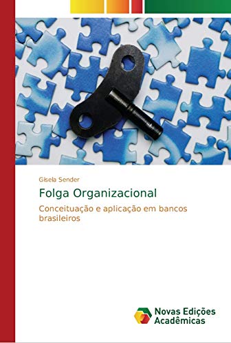 Beispielbild fr Folga Organizacional (Portuguese Edition) zum Verkauf von Lucky's Textbooks