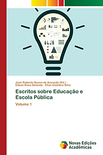 Beispielbild fr Escritos sobre Educao e Escola Pblica (Portuguese Edition) zum Verkauf von Lucky's Textbooks