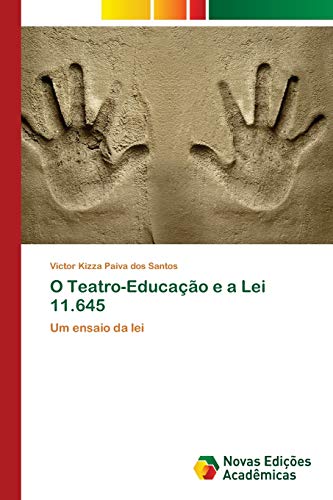 Stock image for O Teatro-Educação e a Lei 11.645 for sale by Ria Christie Collections