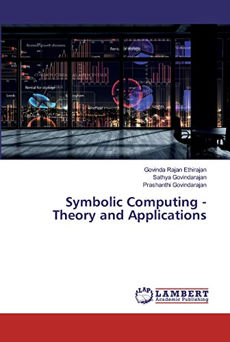 Stock image for Symbolic Computing - Theory and Applications for sale by Lucky's Textbooks