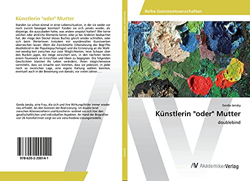 9786202200141: Knstlerin "oder" Mutter: doublebind